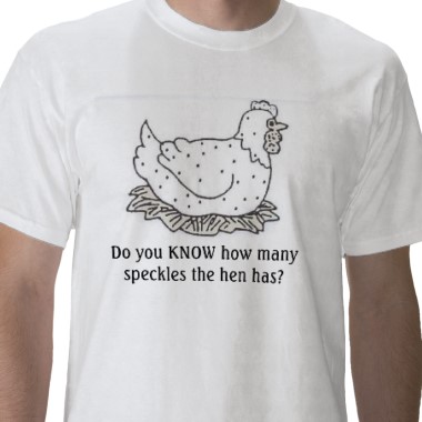 Speckled Hen T-shirt